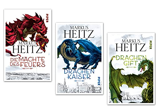 Die Mächte des Feuers, Drachenkaiser, Drachengift von Markus Heitz (Piper Verlag Taschenbücher)