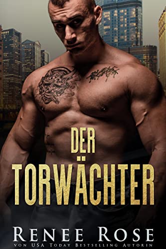 Der Torwächter (Chicago Bratwa 11)