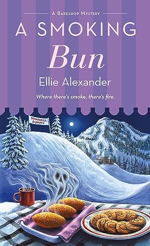 A Smoking Bun: A Bakeshop Mystery