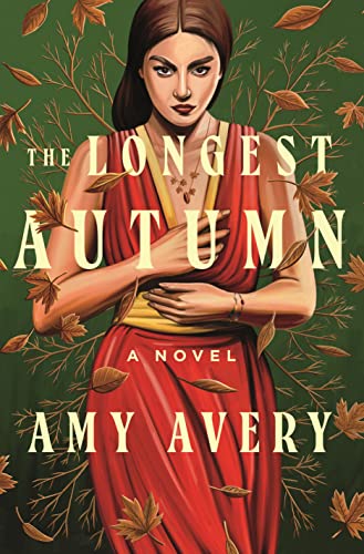 The Longest Autumn: A Novel