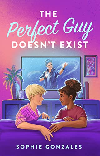 The Perfect Guy Doesn't Exist: A Novel (English Edition)
