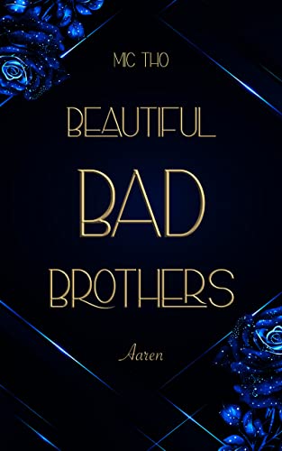 Beautiful Bad Brothers: Aaren (Die Laconi-Brüder 2)