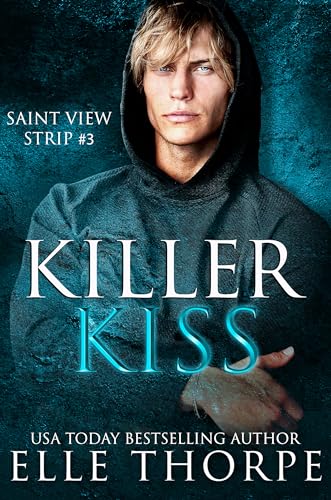 Killer Kiss (Saint View Strip Book 3)