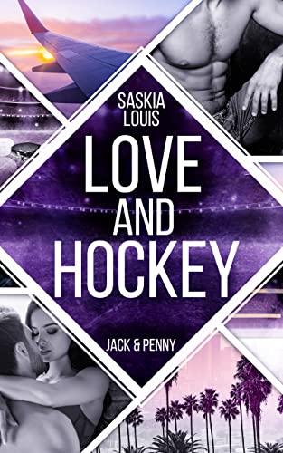 Love and Hockey: Jack & Penny (L.A. Hawks Eishockey 3)