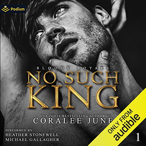 No Such King: Bloody Royals, Book 1