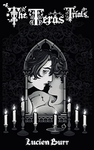 The Teras Trials (The Teras Threat Book 1)