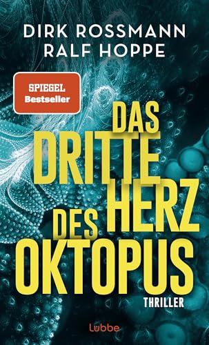 Das dritte Herz des Oktopus: Thriller (Die Oktopus-Reihe 3)