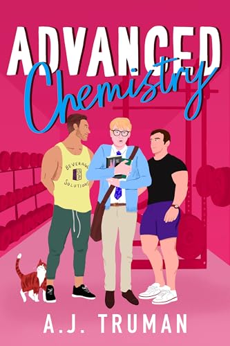 Advanced Chemistry: An MMM, Age Gap Romance (South Rock High Book 4)