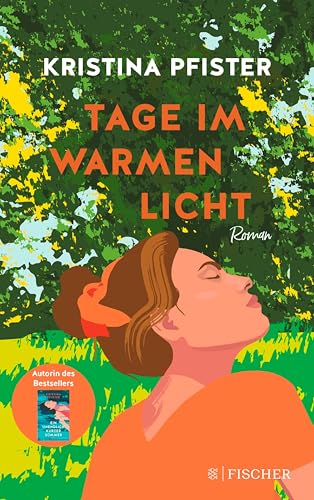 Tage im warmen Licht: Ein berührend kluger Roman über die Magie des Zusammenseins