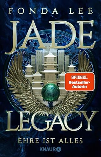 Jade Legacy - Ehre ist alles: Roman | Der Kampf um Ehre, Macht und magische Jade erreicht sein episches Finale (Die Jade-Saga 3)
