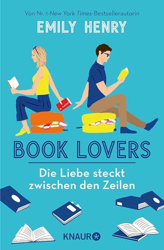 Book Lovers - Die Liebe steckt zwischen den Zeilen: Roman