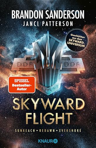 Skyward Flight: Sammelausgabe Sunreach - Redawn - Evershore | Geschichten aus dem Skyward-Universum (Claim the Stars 0)
