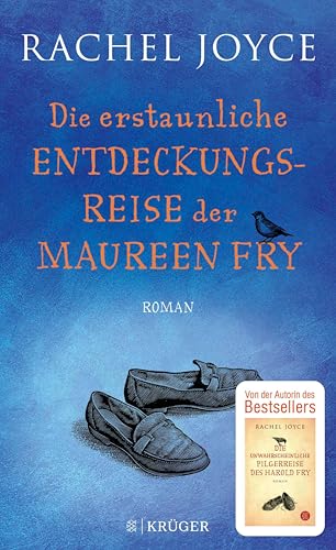 Die erstaunliche Entdeckungsreise der Maureen Fry: Roman (Die Harold-Fry-Trilogie 3)