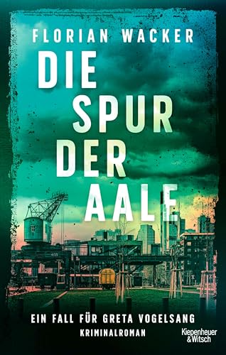 Die Spur der Aale: Ein Fall für Greta Vogelsang (Staatsanwältin Vogelsang ermittelt 1)