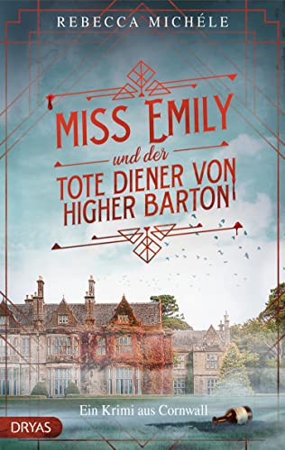 Miss Emily und der tote Diener von Higher Barton: Ein Cornwall-Krimi (Ein Miss Emily-Krimi)
