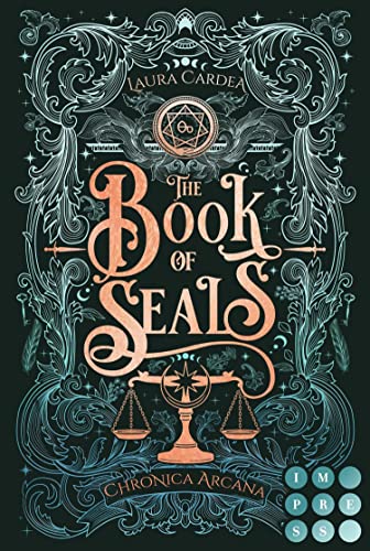 The Book of Seals (Chronica Arcana 3): New Adult Romantasy für Fans des Trends Dark Academia