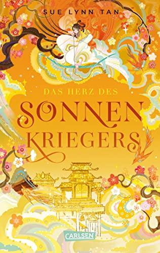 Die Tochter der Mondgöttin 2: Das Herz des Sonnenkriegers: Hochromantische Fantasy nach einem asiatischen Märchen!