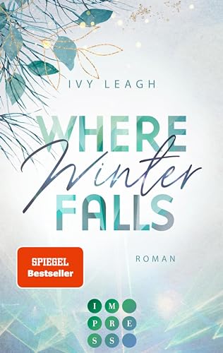 Where Winter Falls (Festival-Serie 2): Spicy Haters to Lovers-Romance an Lost Places im Berliner Untergrund