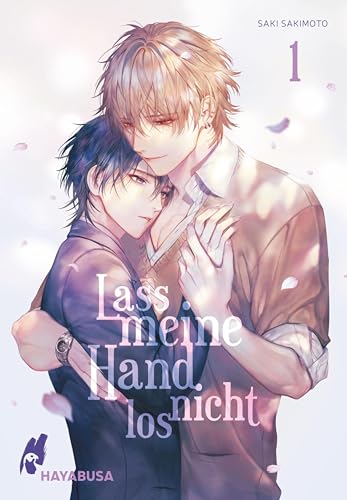 Lass meine Hand nicht los 1: Eindrucksvoll gezeichnete und unzensierte Omegaverse-Lovestory im Schulsetting!