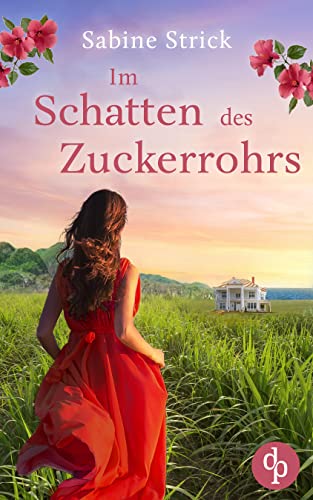 Im Schatten des Zuckerrohrs