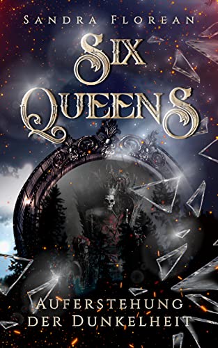 Six Queens: Auferstehung der Dunkelheit