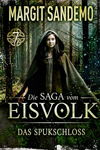 Das Spukschloss (Die Saga vom Eisvolk 7)