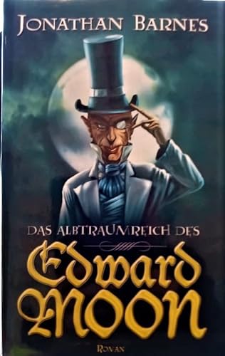 Das Albtraumreich des Edward Moon