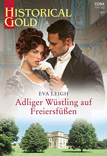 Adliger Wüstling auf Freiersfüßen (Historical Gold 391)