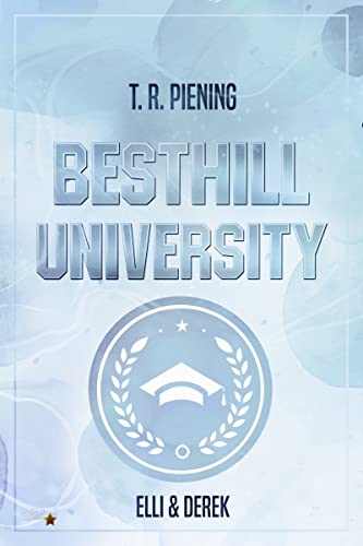 Besthill University: Elli & Derek (Besthill-University College Romance 2)