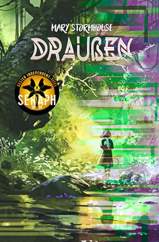Draußen: Ein Solarpunk-Roman