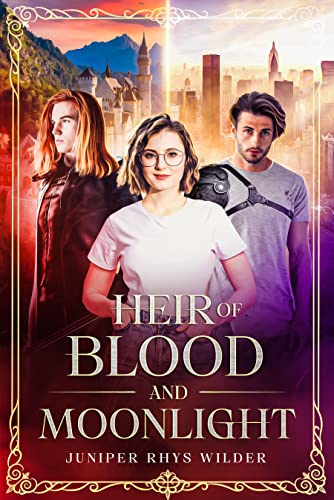 Heir of Blood and Moonlight (Bloodline of the Mages Book 1)