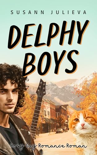 Delphy Boys: Gay Romance Roman (Kleinstadtherzen 1)
