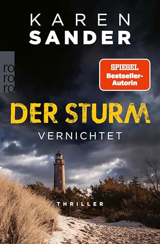 Der Sturm: Vernichtet: Thriller (Engelhardt & Krieger ermitteln 6)
