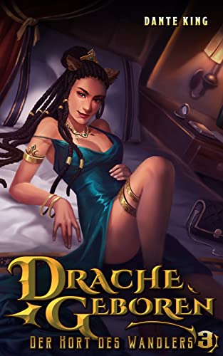 Drache Geboren 3: Der Hort des Wandlers