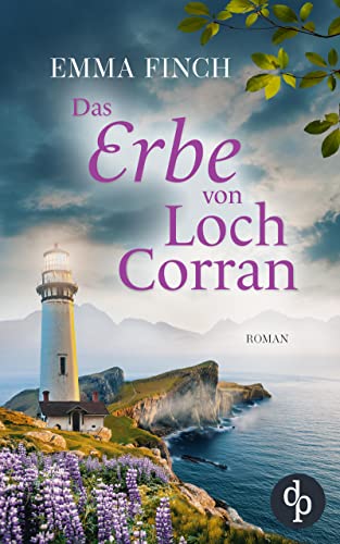 Das Erbe von Loch Corran (Spiel der Kristalle-Reihe 2)
