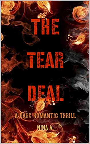 The Tear Deal: Dark Romantic Thrill