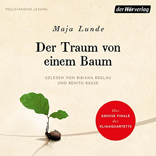 Der Traum von einem Baum: Klimaquartett 4