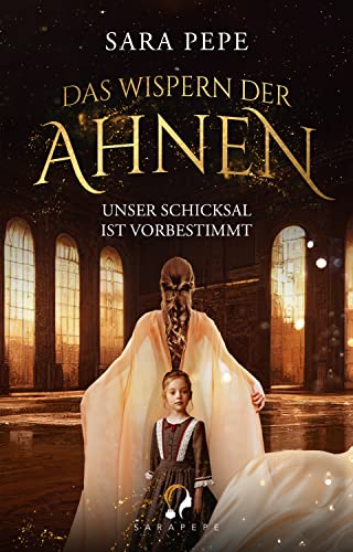 Das Wispern der Ahnen: Fantasy-Roman