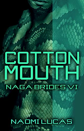 Cottonmouth (Naga Brides Book 6)