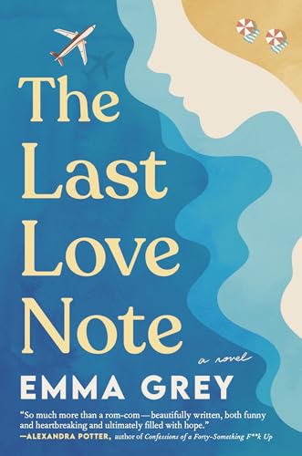 The Last Love Note: A Novel