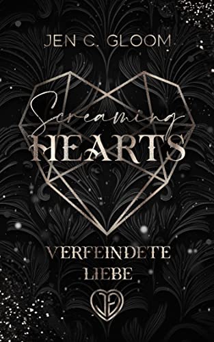 Screaming Hearts: Verfeindete Liebe (Unpredictable Hearts 1)