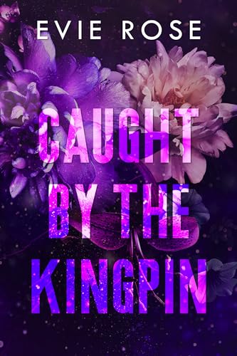 Caught by the Kingpin: a mafia boss stalker romance (London Mafia Bosses)