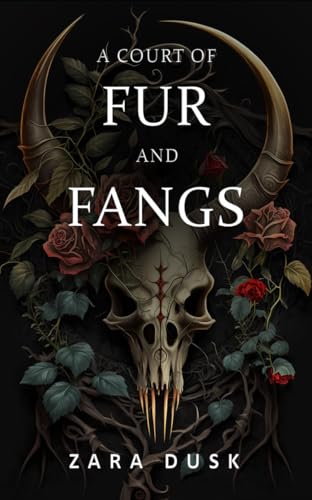 A Court of Fur and Fangs: A steamy enemies-to-lovers fae fantasy romance (Royal Fae of Arathay Book 2)