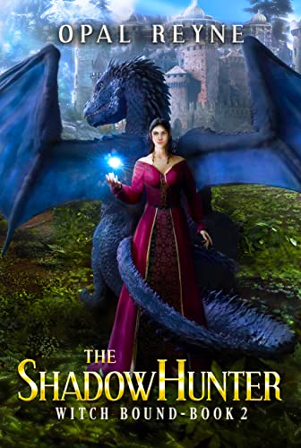 The ShadowHunter: Witch Bound - Book Two