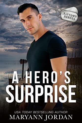 A Hero's Surprise (Baytown Heroes Book 5)