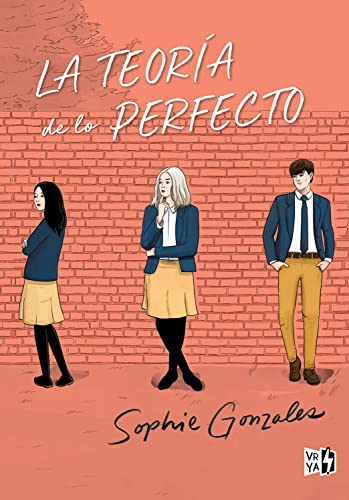 La teoría de lo perfecto (Spanish Edition)
