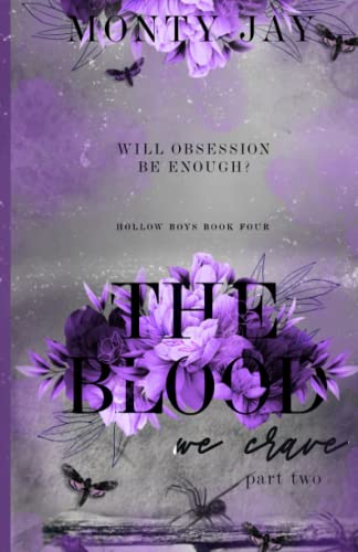 The Blood we Crave: Part Two (The Hollow Boys, Band 4)