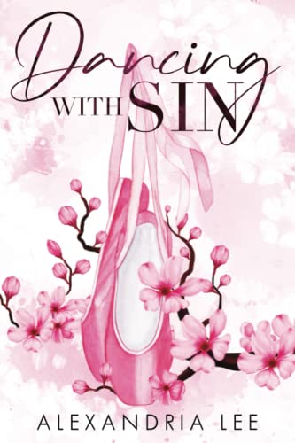 Dancing with Sin: A Forbidden Love Story