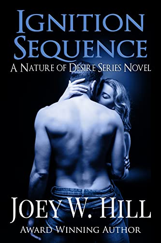 Ignition Sequence: A Nature of Desire series novel