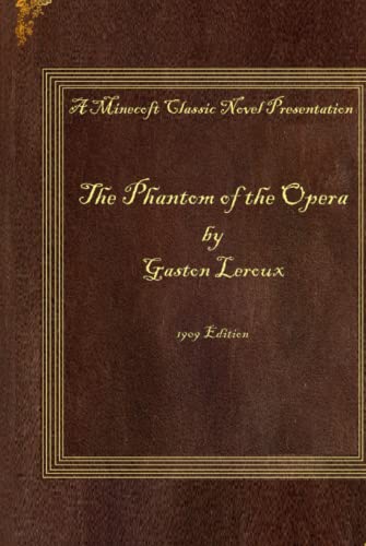 The Phantom of the Opera: 1909 Edition